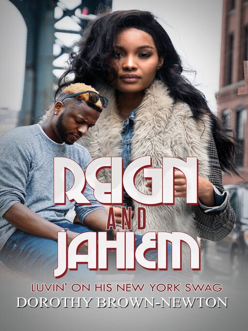 Title details for Reign and Jahiem by D. Brown-Newton - Wait list